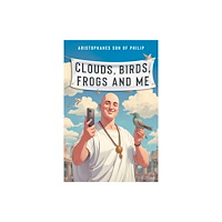 Pegasus Elliot Mackenzie Publishers Clouds, Birds, Frogs and Me (häftad, eng)