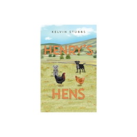 Pegasus Elliot Mackenzie Publishers Henry's Hens (häftad, eng)