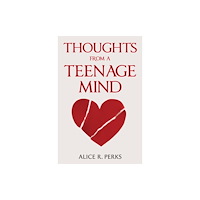 Pegasus Elliot Mackenzie Publishers Thoughts From A Teenage Mind (häftad, eng)