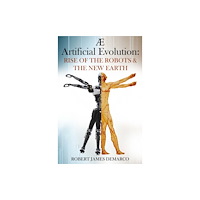Pegasus Elliot Mackenzie Publishers AE Artificial Evolution: Rise of the Robots & The New Earth (häftad, eng)