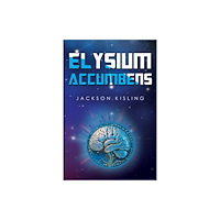 Pegasus Elliot Mackenzie Publishers Elysium Accumbens (häftad, eng)