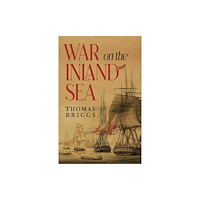 Pegasus Elliot Mackenzie Publishers War on the Inland Sea (häftad, eng)
