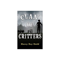 Pegasus Elliot Mackenzie Publishers Clan of Critters (häftad, eng)