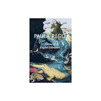 Hayward Gallery Publishing Paula Rego: Visions of English Literature (inbunden, eng)