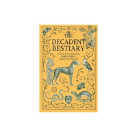 Strange Attractor Press The Decadent Bestiary (häftad, eng)