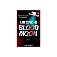 Firefly Press Ltd Lie or Die: Blood Moon (häftad, eng)