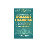 New World Library The Complete Guide to College Transfer (häftad, eng)