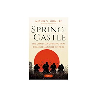 Tuttle Publishing Spring Castle (häftad, eng)