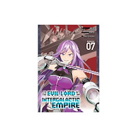 Seven Seas Entertainment, LLC I'm the Evil Lord of an Intergalactic Empire! (Manga) Vol. 7 (häftad, eng)
