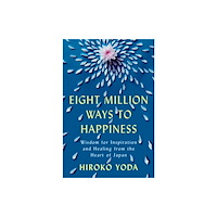 Not Stated Eight Million Ways to Happiness (häftad, eng)