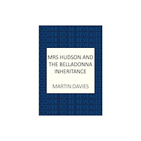 Allison & Busby Mrs Hudson and the Belladonna Inheritance (inbunden, eng)