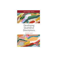 Taylor & francis ltd Developing Qualitative Descriptions (inbunden, eng)