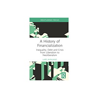 Taylor & francis ltd A History of Financialization (inbunden, eng)