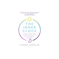 Bloomsbury Publishing PLC The Inner Clock (häftad, eng)