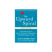 New Harbinger Publications The Upward Spiral (häftad, eng)