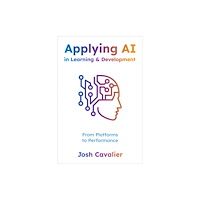 American Society for Training & Development Applying AI in Learning and Development (häftad, eng)