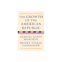 Maple Spring Publishing The Growth of the American Republic (häftad, eng)