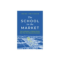 Amplify Publishing The School in the Market (inbunden, eng)