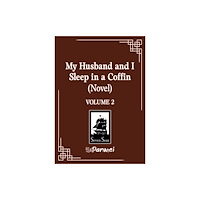 Seven Seas Entertainment, LLC My Husband and I Sleep in a Coffin (Novel) Vol. 2 (häftad, eng)