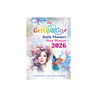 Get Up and Go Publications The Get Up and Go Daily Planner for Busy Women 2026 (häftad, eng)