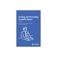 5M Books Ltd Writing and Presenting Scientific Papers 2nd Edition (häftad, eng)
