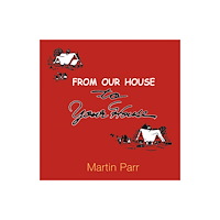 Dewi Lewis Publishing From Our House To Your House (inbunden, eng)