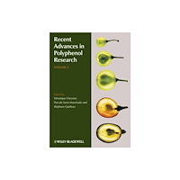 John Wiley And Sons Ltd Recent Advances in Polyphenol Research, Volume 3 (inbunden, eng)