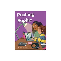 Ransom Publishing Pushing Sophie (häftad, eng)