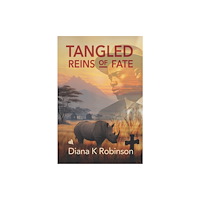 Chiselbury Publishing Tangled Reins of Fate (häftad, eng)