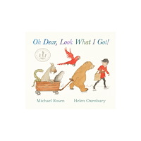 Michael Rosen Oh Dear, Look What I Got! (inbunden, eng)