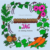 Hanna Cederholm Sniglarna och jag : en slemmig historia (häftad)