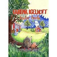 Mari Zimmermann Farfar Igelkott badar bastu (inbunden)