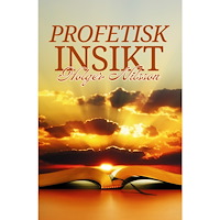 Holger Nilsson Profetisk insikt (häftad)