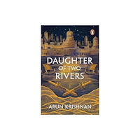 Penguin Random House India Daughter of Two Rivers (häftad, eng)