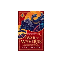 S. F. Williamson A WAR OF WYVERNS (inbunden, eng)