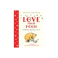 A. A. Milne Winnie-the-Pooh: Love From Pooh (inbunden, eng)