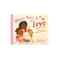 Penguin Putnam Inc Where There Is Love (inbunden, eng)