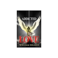 Pegasus Elliot Mackenzie Publishers Addicted To Love (häftad, eng)