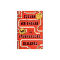 Not Stated The Underground Railroad (Pulitzer Prize Winner) (National Book Award Winner) (Oprah's Book Club) (häftad, eng)