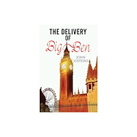 Austin Macauley Publishers The Delivery of Big Ben (inbunden, eng)
