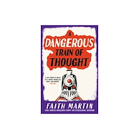 HarperCollins Publishers A Dangerous Train of Thought (inbunden, eng)