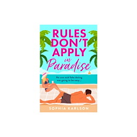 HarperCollins Publishers Rules Don’t Apply in Paradise (häftad, eng)
