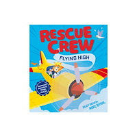 HarperCollins Publishers Rescue Crew – Flying High (häftad, eng)
