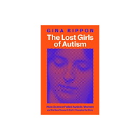 Pan Macmillan The Lost Girls of Autism (häftad, eng)