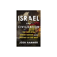 Diversion Books Israel and Civilization (inbunden, eng)