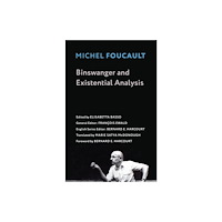 Columbia university press Binswanger and Existential Analysis (häftad, eng)