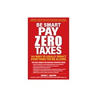 Humanix Books Be Smart and Pay Zero Taxes (häftad, eng)