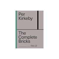 Verlag der Buchhandlung Walther Konig Per Kirkeby: The Complete Bricks Vol. 2 (inbunden, eng)