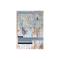 Taylor & francis ltd Arts-Based Research in Education (häftad, eng)