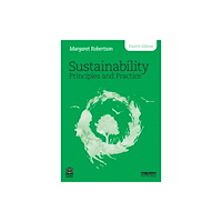Taylor & francis ltd Sustainability Principles and Practice (häftad, eng)